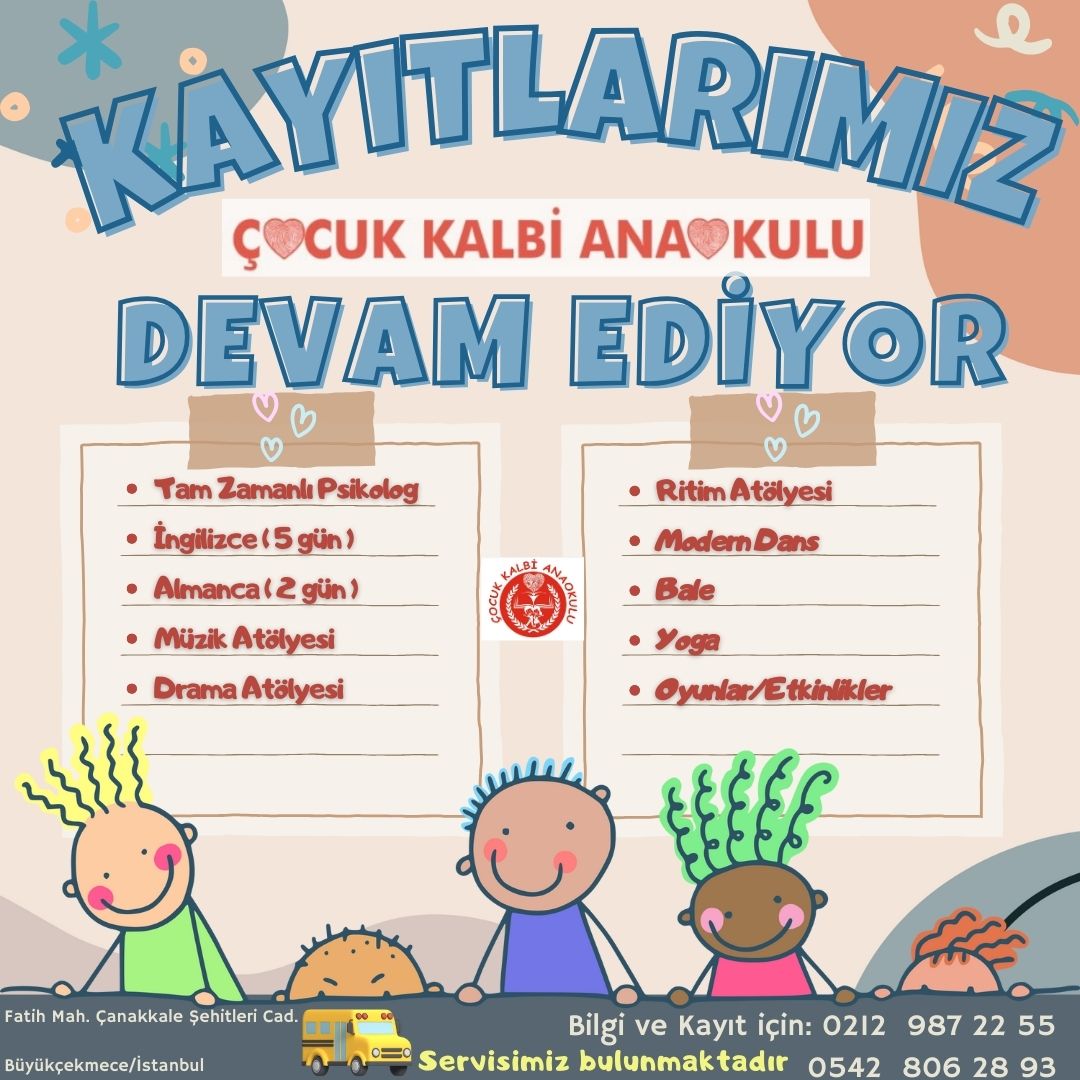 Çocuk Kalbi Anaokulu' nda Kayıtlar Devam Ediyor..